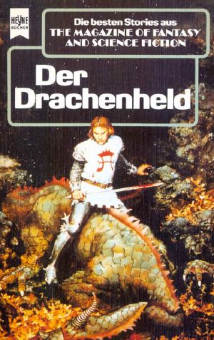 [Magazine of Fantasy & SF 72] • Der Drachenheld